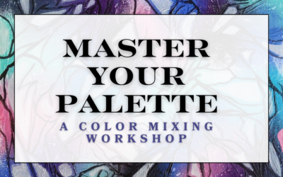 Master Your Palette Workshop