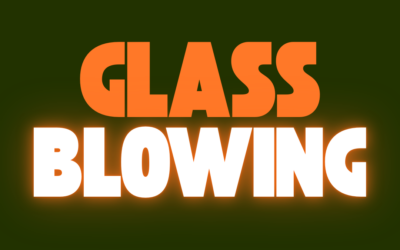 Glass Blowing