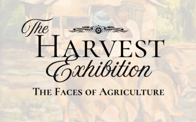 The Harvest Exhibition: The Faces of Agriculture