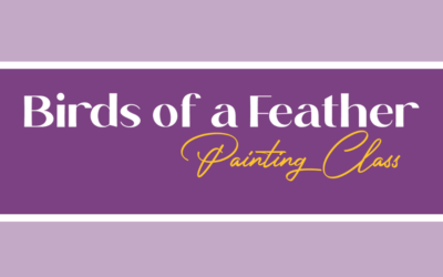 Birds of a Feather Paint Class
