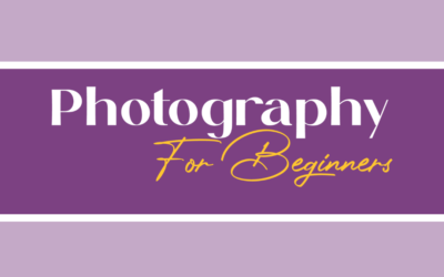 Photography for Beginners